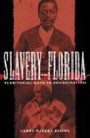 Slavery in Florida · Territorial Days to Emancipation