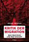 Kritik der Migration · Wer profitiert und wer verliert