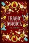 Tragic Magick (Spell Maven Mystery Book 3)