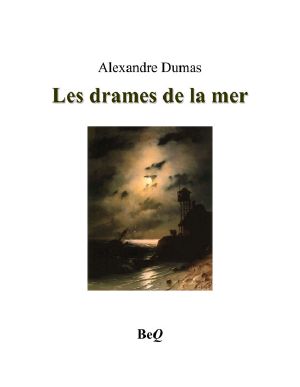 Les Drames De La Mer