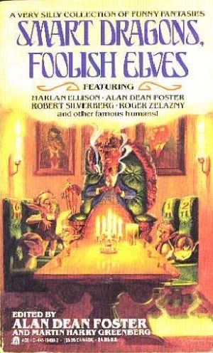 Smart Dragons, Foolish Elves