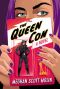 The Queen Con (The Golden Arrow Mysteries Book 2)