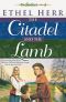 The Citadel and the Lamb