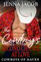 The Cowboy's Second Chance at Love: Cowboys of Haven