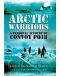 Arctic Warriors · A Personal Account of Convoy PQ18