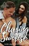 Chasing Sunrise · an Enemies to Lovers Sweet Romance (Inn for the Summer Book 1)