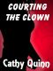 Courting the Clown