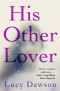 His Other Lover · A Fast Paced, Gripping, Psychological Thriller