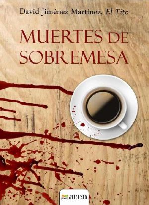 Muertes de sobremesa