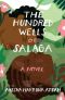 The Hundred Wells of Salaga, A Novel