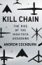 Kill Chain · The Rise of the High-Tech Assassins