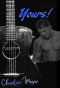 YOURS! · Kamryn & Kyle's Story (Our Song Rocks Book 6)