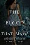 The Blood that Binds (Thicker than Blood Book 3)