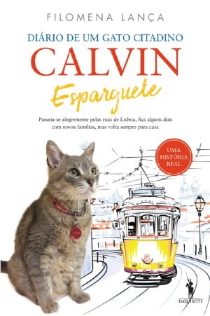 Diário de Um Gato Citadino · Calvin Esparguete