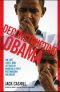 Deconstructing Obama · The Life, Loves, and Letters of America's First Postmodern President