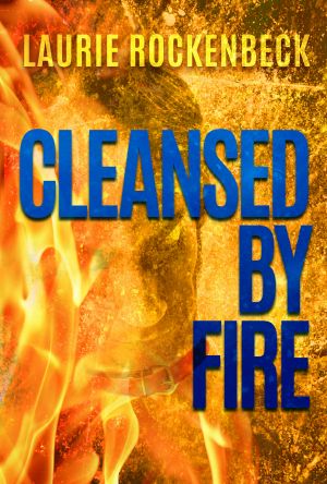 Cleansed by Fire