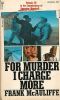 Augustus Mandrell 03 For Murder I Charge More