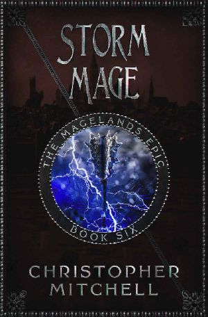 The Magelands Epic · Storm Mage (Book 6)