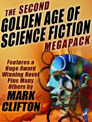 The Second Golden Age of Science Fiction Megapack #2