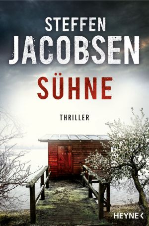 Sühne: Thriller (Ein Fall für Lene Jensen und Michael Sander 5) (German Edition)