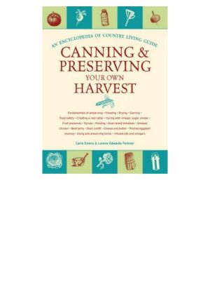 Canning & Preserving Your Own Harvest