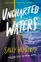 Uncharted Waters (Getaway collection)