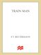 Train Man