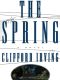 The SPRING · a Legal Thriller · Clifford Irving's Legal Novels, Book 3