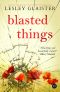 Blasted Things