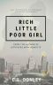 Rich Little Poor Girl · an Interracial Second Chance Romance