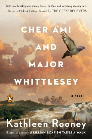 Cher Ami and Major Whittlesey, A Novel