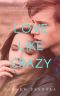 Love Like Crazy (Crazy Love Book 1)