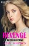 Revenge · A Dark High School Bully Romance (Longhorn Academy Dark Bully Romance Book 2)