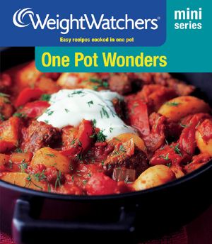 Weight Watchers Mini Series · One Pot Wonders