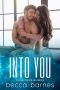 Into You · A Fake Engagement Romance