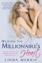 Melting the Millionaire's Heart