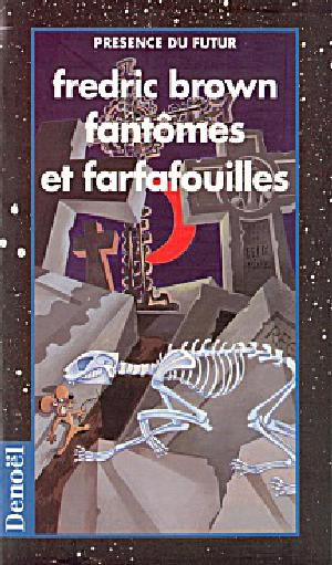 Fantômes et Farfafouilles