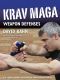 Krav Maga Weapon Defenses · the Contact Combat System of the Israel Defense Forces