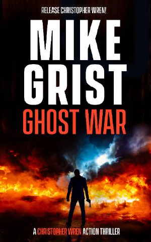 Ghost War (A Christopher Wren Thriller Book 4)