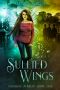 Sullied Wings (Sciathain Academy Book 2)