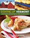 Dishing Up Vermont