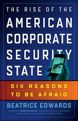 The Rise of the American Corporate Security State