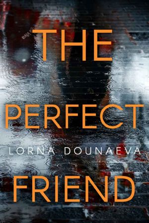 The Perfect Friend (May Queen Killers Book 2)