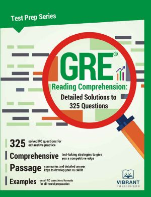 GRE Reading Comprehension · Detailed Solutions to 325 Questions (Test Prep Series)