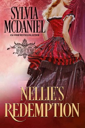 Nellie's Redemption: Bad Girls of the West Book 4