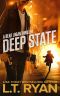 Deep State (Bear Logan Thrillers Book 4)