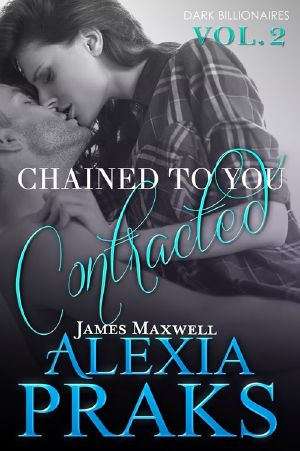 Chained to You · Contracted (Dark Billionaires Book 2)