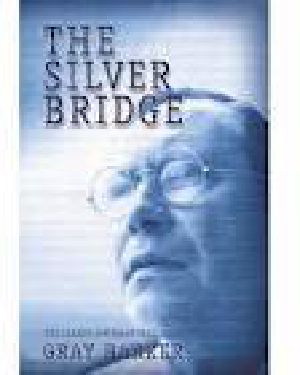 The Silver Bridge