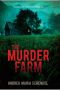 The Murder Farm