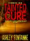 Tainted Cure (The Rememdium Series Book 1)